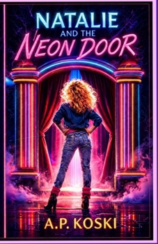 Natalie and the Neon Door (The Portals Series)
