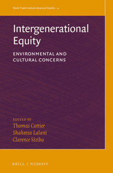 Hardcover Intergenerational Equity: Environmental and Cultural Concerns Book