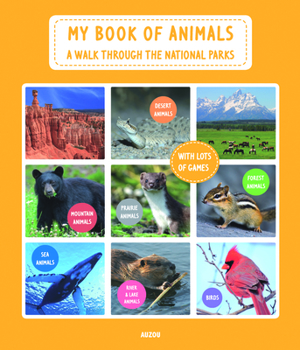 Hardcover My Book of Animals: A Walk Through the National Parks Book