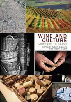 Paperback Wine and Culture: Vineyard to Glass Book