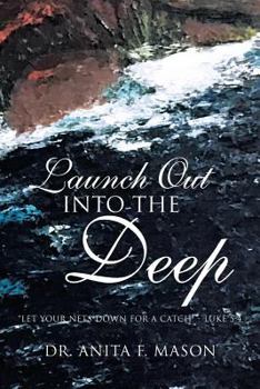 Paperback Launch Out Into the Deep Book