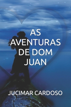 Paperback As Aventuras de Dom Juan [Portuguese] Book
