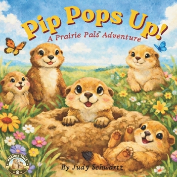 Paperback Pip Pops Up: A Prairie Pals Adventure Book