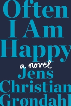 Hardcover Often I Am Happy Book