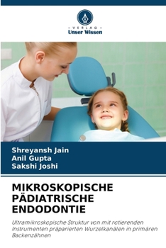 Paperback Mikroskopische Pädiatrische Endodontie [German] Book