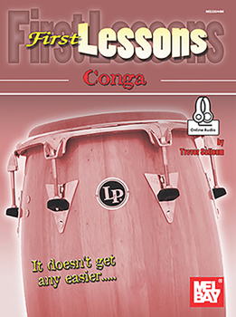Paperback First Lessons Conga: Exercises to Propel Your Drumming Technique Above and Beyond Book