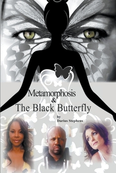 Paperback Metamorphosis and the Black Butterfly Book