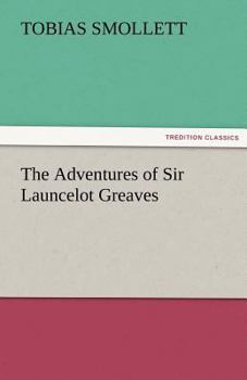Paperback The Adventures of Sir Launcelot Greaves Book