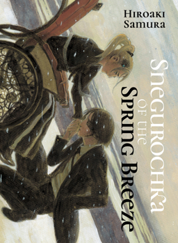 Paperback Snegurochka of the Spring Breeze Book