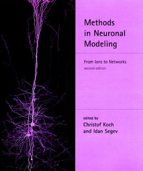 Methods in Neuronal Modeling: From Synapses to Networks - Book  of the Computational Neuroscience