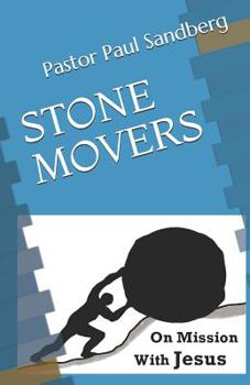Paperback Stone Movers: On Mission With Jesus Book