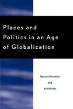 Paperback Places and Politics in an Age of Globalization Book