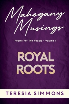 Paperback Royal Roots: Poems for the People Volume II Book