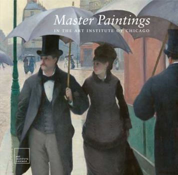 Hardcover Master Paintings in the Art Institute of Chicago Book