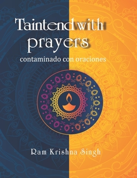 Paperback Tainted with Prayers: Contaminado con Oraciones Book