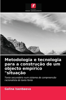 Paperback Metodologia e tecnologia para a construção de um objecto empírico "situação [Portuguese] Book