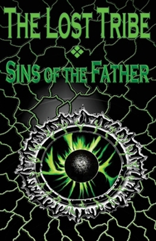 Paperback The Lost Tribe: Sins of the Father Book