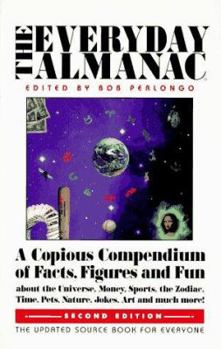 Paperback The Everyday Almanac: A Copious Compendium of Facts, Figures and Fun Book