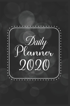 Paperback Daily Planner 2020: 366 Days Daily Planner 2020 - Schedule Each Appointment and Stay Organized in 2020! Book