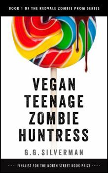 Paperback Vegan Teenage Zombie Huntress Book