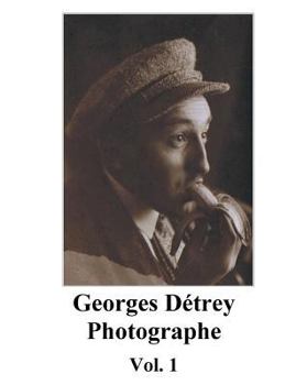Paperback Georges Détrey, photographies, Vol. 1: Europe 1930-1950 [French] Book