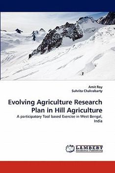 Paperback Evolving Agriculture Research Plan in Hill Agriculture Book