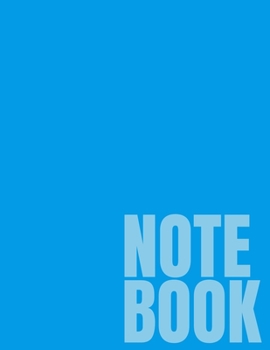 Notebook: Blue Wide Ruled 8.5 x 11 (100 Pages)