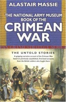 Paperback The National Army Museum Book of the Crimean War: The Untold Story Book