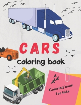 Paperback Cars coloring book: Coloring book for kids Book