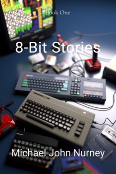 Paperback 8-Bit Stories: Home Computing in 1980s Britain Book