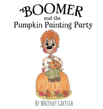 Hardcover Boomer and the Pumpkin Painting Party Book