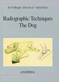 Hardcover Radiographic Techniques: The Dog Book