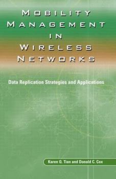 Mobility Management in Wireless Networks: Data Replication Strategies and Applications (ERCOFTAC Series)