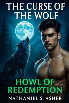 The Curse of the Wolf: Howl of Redemption