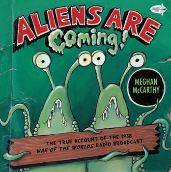 Paperback Aliens Are Coming!: The True Account of the 1938 War of the Worlds Radio Broadcast Book