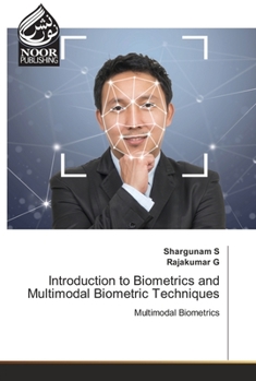 Paperback Introduction to Biometrics and Multimodal Biometric Techniques Book