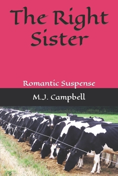 Paperback The Right Sister: Romantic Suspense Book