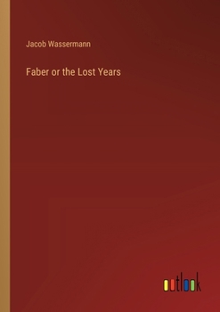 Paperback Faber or the Lost Years Book