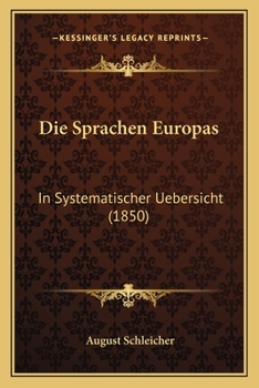 Paperback Die Sprachen Europas: In Systematischer Uebersicht (1850) [German] Book