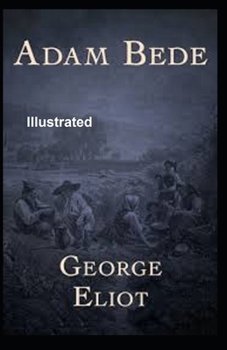 Paperback Adam Bede Illustrated Book