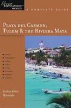 Paperback Playa del Carmen, Tulum & the Rivera: A Complete Guide Book