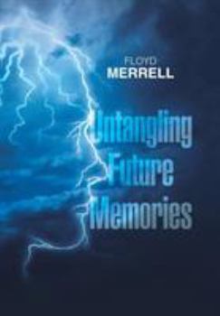 Hardcover Untangling Future Memories Book