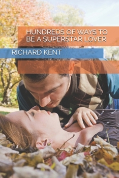 Paperback Hundreds of Ways to Be a Superstar Lover Book