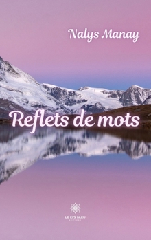 Paperback Reflets de mots [French] Book