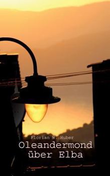 Paperback Oleandermond über Elba [German] Book