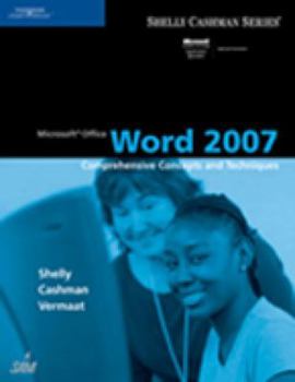 Paperback Microsoft Office Word 2007: Comprehensive Concepts and Techniques Book