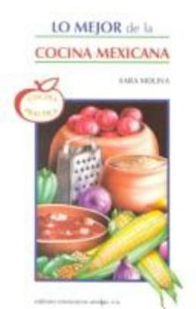 Paperback Lo Mejor de la Cocina Mexicana = The Best of Mexican Cooking [Spanish] Book