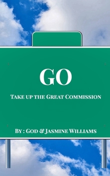 Paperback Go: Take Up The Great Commission Book