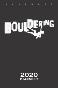 Boulderring Schriftzug im Techno style Kalender 2020: Jahreskalender f?r Kletterfans und Fitnessbegeisterte
