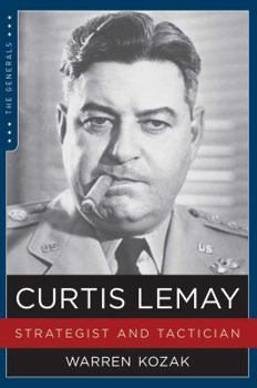 Paperback Curtis Lemay: Strategist and Tactician Book